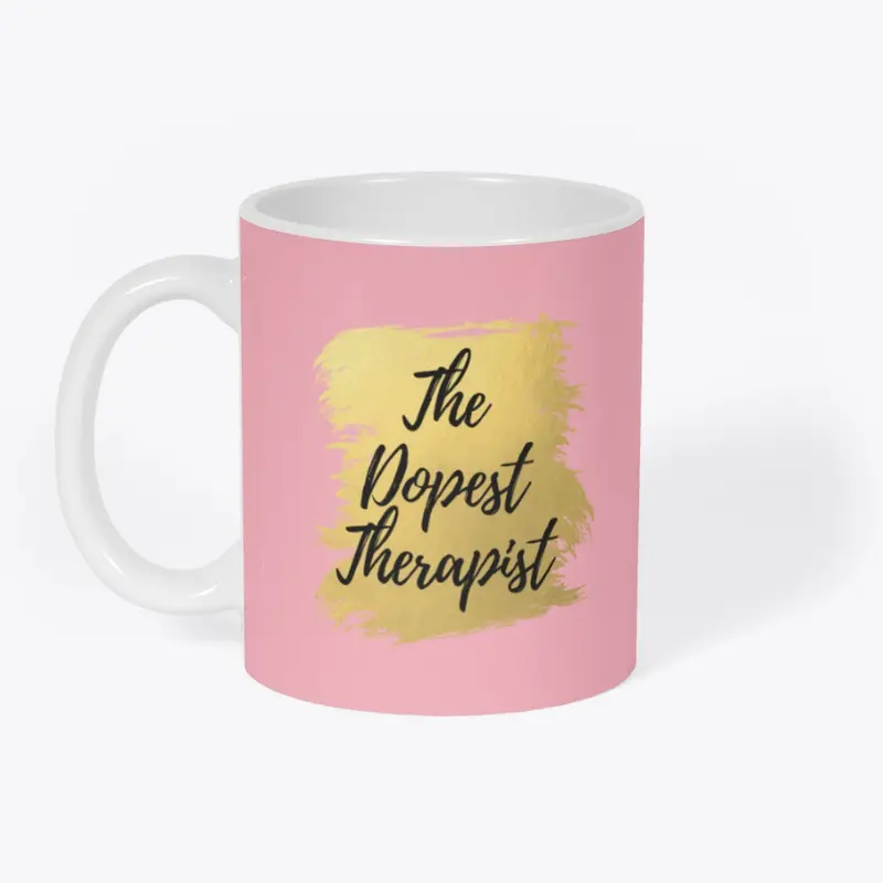 The Dopest Therapist Mug